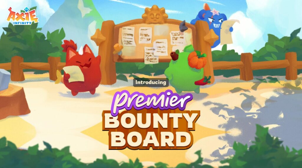 Axie Infinity premier Bounty Board